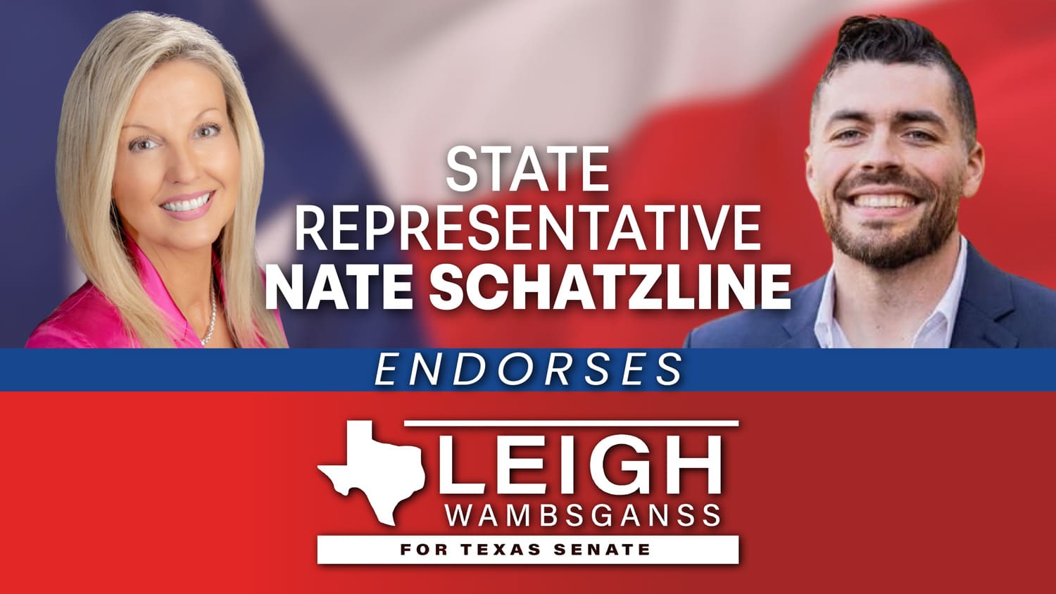 State Representative Nate Schatzline Endorses Leigh Wambsganss for Texas Senate District 9